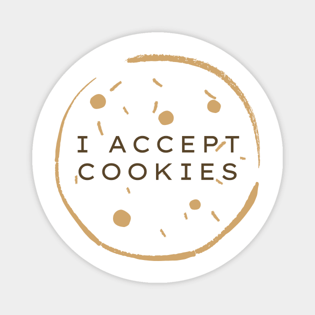 I Accept Cookies Funny Web Developer Pun Magnet by A.P.